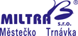 MILTRA M�ste�ko trn�vka